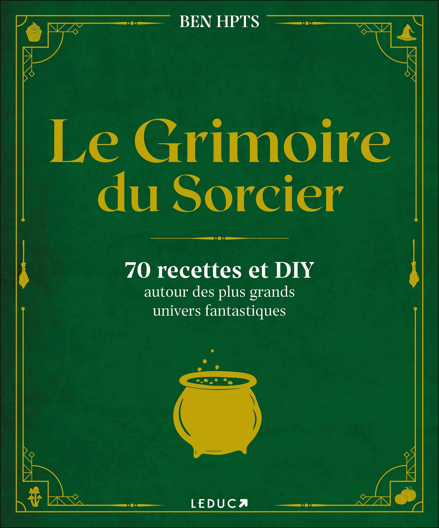 Le Grimoire du Sorcier de Ben Hpts